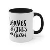 Leaves, Leggings & Lattes Coffee Mug, 11oz