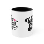 Why did I come in here? Coffee Mug, 11oz